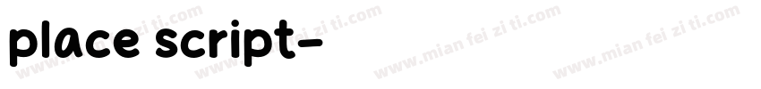 place script字体转换